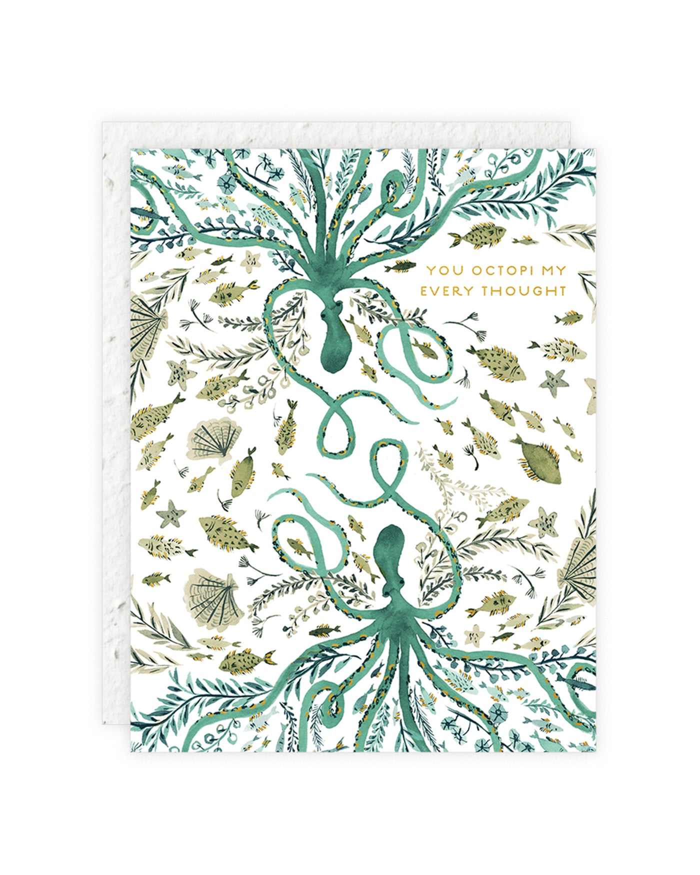 You Octopi My Every Thought - Love + Friendship Card